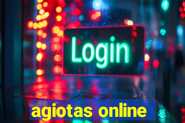 agiotas online